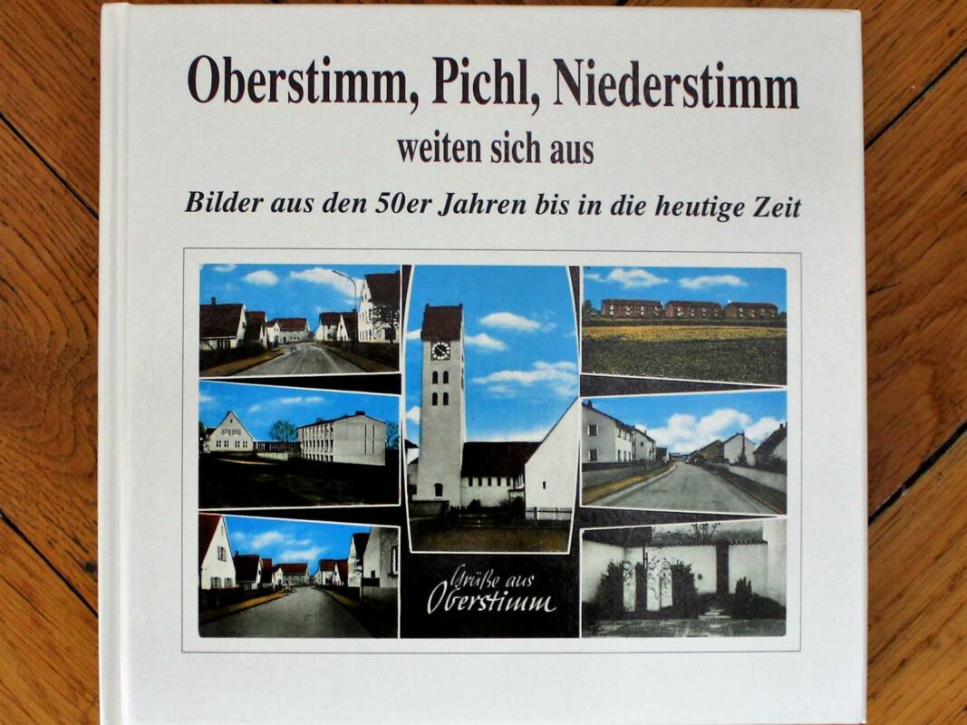 Foto Bildband Oberstimm, Pichl, Niederstimm