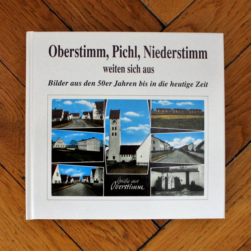 Foto Bildband Oberstimm, Pichl, Niederstimm